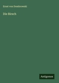 Cover: Die Birsch - Antigonos Verlag