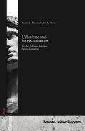Cover: L'illusione anti-invecchiamento - Bremen University Press