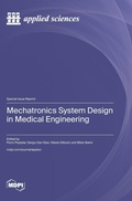 Cover: Mechatronics System Design in Medical Engineering - MDPI AG