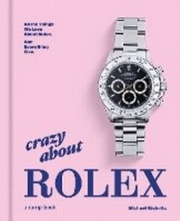 Abbildung von: Crazy About Rolex - ramp.space GmbH & Co. KG