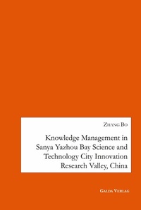 Abbildung von: Knowledge Management in Sanya Yazhou Bay Science and Technology City Innovation Research Valley, China - Galda Verlag