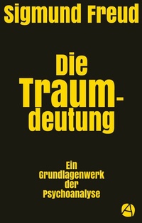 Abbildung von: Die Traumdeutung - apebook Verlag