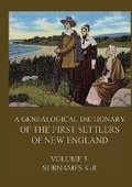 Cover: A genealogical dictionary of the first settlers of New England, Volume 3 - Jazzybee Verlag