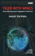 Cover: Tiger with Wings: China, BRI and South Asia - Unknown