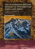 Cover: The Schliemann Eastern Odyssey in 19th-Century China and Japan - Sidestone Press