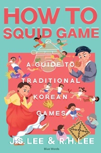 Abbildung von: How to Squid Game - Blue Words