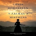 Cover: The Jackal's Mistress - Random House Audio Publishing Group