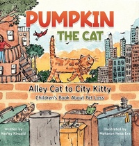 Abbildung von: Pumpkin the Cat - Alley Cat to City Kitty - NBK Publishing, LLC