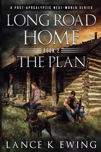 Enlarge image Cover: Long Road Home - The Plan - Lance K Ewing