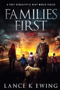 Cover: Families First - Lance K Ewing