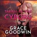 Cover: Taken by the Cyborg - Ksa Publishing Consultants, Inc