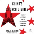 Cover: China's Church Divided - Tantor Audio
