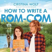Enlarge image Cover: How to Write a Rom-Com - Tantor Audio
