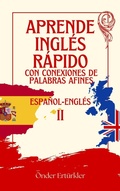 Cover: Conexiones de Cognados  COGNADOS Y EJEMPLOS DE FRASES EN ESPA&Ntilde;OL E INGL&Eacute;S PARA APRENDICES DE IDIOMAS II - bluecorner