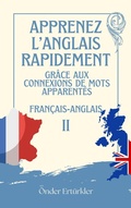 Cover: Connexions de Cognats MOTS APPARENT&Eacute;S ET EXEMPLES DE PHRASES EN FRAN&Ccedil;AIS ET ANGLAIS POUR LES APPRENANTS DE LANGUES II (Connexions de Cognats  MOTS APPARENT&Eacute;S ET EXEMPLES DE PHRASES EN FRAN&Ccedil;AIS ET ANGLAIS, #2) - bluecorner
