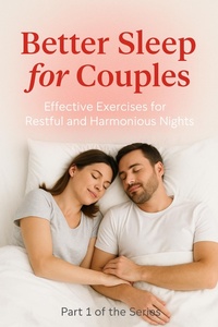 Enlarge image Cover: How Couples Sleep Better: Exercises for Deep Rest (Better Together Series, #1) - Redabooks