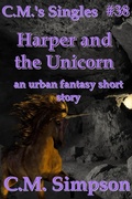 Cover: Harper and the Unicorn (C.M.'s Collections, #38) - C.M. Simpson