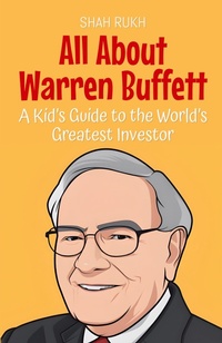 Abbildung von: All About Warren Buffett - Shah Rukh