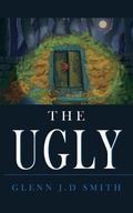 Cover: The Ugly - Glenn Smith