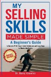 Enlarge image Cover: My Selling Skills Made Simple - Barry Knowles