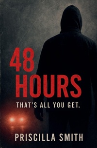 Enlarge image Cover: 48 Hours - Priscilla Smith