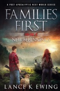 Cover: Families First - Lance K Ewing