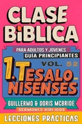 Abbildung von: Clase Bíblica para Adultos y Jóvenes: Guía Principiantes - 1 Tesalonisenses (Clase Bíblica Dominical Para Jóvenes y Adultos, #52) - Guillermo Doris McBride