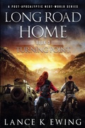 Cover: Long Road Home - Turning Point - Lance K Ewing