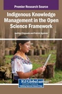 Cover: Indigenous Knowledge Management in the Open Science Framework - IGI Global