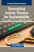 Cover: Synergizing Islamic Finance for Sustainability - Igi Global Scientific Publishing