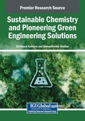 Cover: Sustainable Chemistry and Pioneering Green Engineering Solutions - IGI Global
