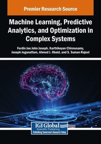 Enlarge image Cover: Machine Learning, Predictive Analytics, and Optimization in Complex Systems - IGI Global
