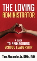 Cover: The Loving Administrator - ALEXANDER PUBLISHING GROUP, LLC