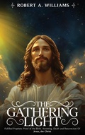 Cover: The Gathering Light - Robert A. Williams