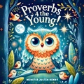 Cover: Proverbs 4 The Young! - Justin Henry