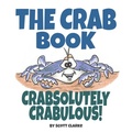 Cover: The Crab Book, CRABsolutely CRABulous! - chesapeake bay blue crab