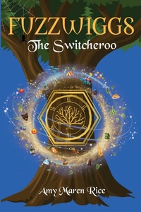 Enlarge image Cover: Fuzzwiggs The Switcheroo - Amy Maren Rice