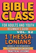 Cover: Bible Class for Adults and Youth Beginner's Guide - 1 Thessalonians - Bible Sermons