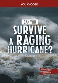 Cover: Can You Survive a Raging Hurricane? - Capstone Press