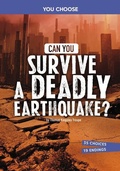 Cover: Can You Survive a Deadly Earthquake? - Capstone Press