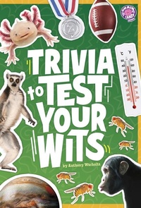 Abbildung von: Trivia to Test Your Wits - Capstone Press