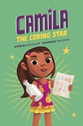 Cover: Camila the Coding Star - Picture Window Books