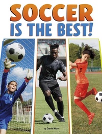 Abbildung von: Soccer Is the Best! - Pebble Books