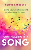 Cover: Your Healing is a Song - Transformational Entertainment(TM)
