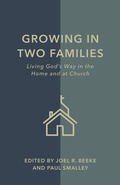 Cover: Growing in Two Families - Reformation Heritage Books
