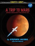 Cover: Scripts from the Crypt No. 17 - A Trip to Mars - BEARMANOR MEDIA