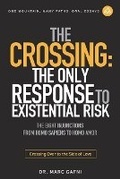 Cover: The Crossing - Integral Wisdom Publishing - A Division of Integral Publishers