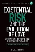 Cover: Existential Risk and the Evolution of Love - Integral Wisdom Publishing - A Division of Integral Publishers