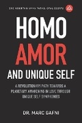 Cover: Homo Amor and Unique Self - Integral Wisdom Publishing - A Division of Integral Publishers