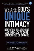 Cover: We Are God's Unique Intimacy - Integral Wisdom Publishing - A Division of Integral Publishers